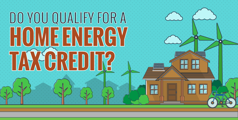 do-you-qualify-for-a-home-energy-tax-credit-benefyd